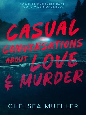 cover image of Casual Conversations About Love and Murder